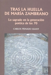 Tras La Huella De María Zambrano