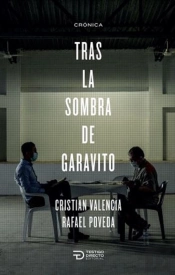 Tras La Sombra De Garavito