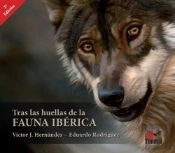 Tras Las Huellas De La Fauna Ibérica