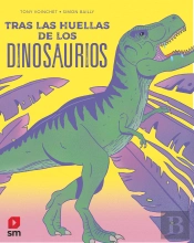 Tras Las Huellas De Los Dinosaurios
