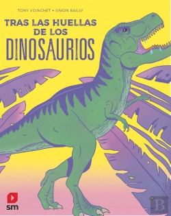 Bertrand.pt - Tras Las Huellas De Los Dinosaurios