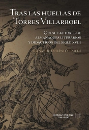 Tras Las Huellas De Torres Villarroel