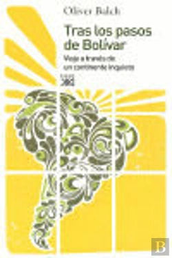 Bertrand.pt - Tras Los Pasos De Bolivar