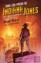 Tras Los Pasos De Indiana Jones