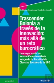Trascender Bolonia A Través De La Innovación: Más Allá De Un Reto Burocrático