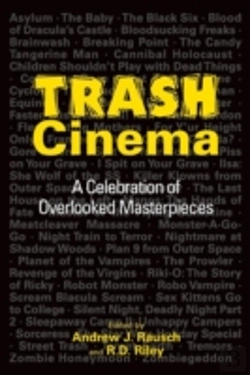Bertrand.pt - Trash Cinema: A Celebration Of Overlooked Masterpieces
