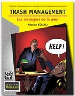 Bertrand.pt - Trash Management - Les Managers De La Peur - Collection Les Fondamentaux Du Management Et Du Develop