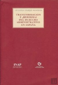 Bertrand.pt - Trasnsformación Y ¿Reforma? Del Derecho Administrativo En España