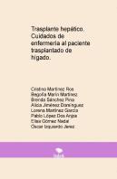 Trasplante Hepático. Cuidados De Enfermería Al Paciente Trasplantado De Hígado.
