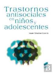 Trastornos Antisociales En Niños Y Adolescentes