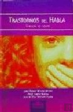 Bertrand.pt - Trastornos Del Habla. Estudio De Casos
