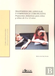 Trastornos Del Lenguaje Y Competencia Comunicativa.