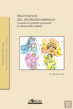 Bertrand.pt - Trastornos Del Neurodesarrollo. Cuando El Cerebro Presenta Un Desarrollo Atípico