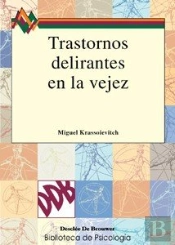 Trastornos Delirantes En La Vejez