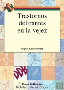 Bertrand.pt - Trastornos Delirantes En La Vejez