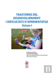 Trastorns Del Desenvolupament I Dificultats D?Aprenentatge Volum I