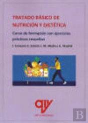 Tratado Basico De Nutricion Y Dietetica