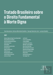 Tratado Brasileiro Sobre Direito Fundamental A Morte Digna