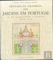 Tratado da Grandeza dos Jardins em Portugal ou da Originalidade e Desaires Desta Arte