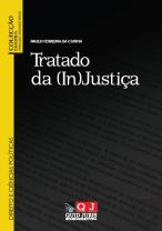 Tratado da (In)Justiça