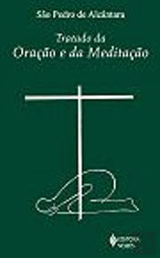 Tratado da Oração e da Meditação