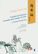 Tratado das Doenças Causadas pelo Ataque do Frio - Shang Han Lun