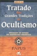 Tratado das Grandes Tradições do Ocultismo