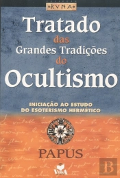 Tratado das Grandes Tradições do Ocultismo