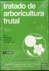 Tratado De Arboricultura Frutal, Vol. I