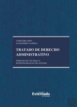 Bertrand.pt - Tratado De Derecho Administrativo, Tomo V. Derecho De Víctimas Y Responsabilidad Del Estado. Pendiente