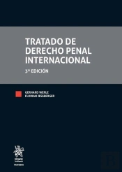 Tratado De Derecho Penal Internacional 3ª Edición 2017