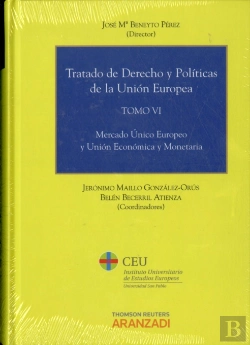 Bertrand.pt - Tratado De Derecho Y Políticas De La Unión Europea (Tomo Vi)