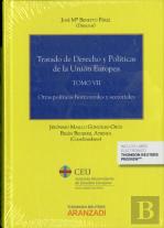 Tratado De Derecho Y Políticas De La Unión Europea (Tomo Vii) (Papel + E-Book)