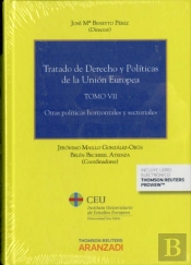 Tratado De Derecho Y Políticas De La Unión Europea (Tomo Vii) (Papel + E-Book)