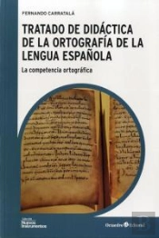 Tratado De Didáctica De La Ortografía De La Lengua Española