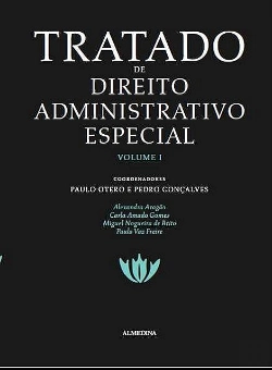 Bertrand.pt - Tratado de Direito Administrativo Especial - Volume I