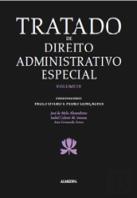 Tratado de Direito Administrativo Especial - Volume IV