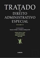 Tratado de Direito Administrativo Especial - Volume VI