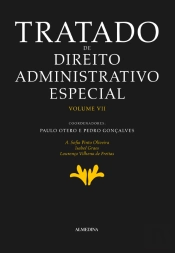 Tratado de Direito Administrativo Especial - Volume VII