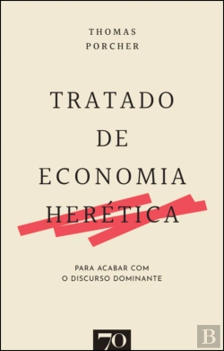 Bertrand.pt - Tratado de Economia Herética