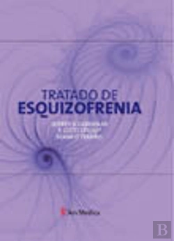 Bertrand.pt - Tratado De Esquizofrenia