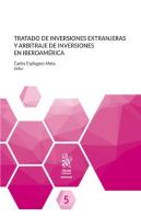 Tratado De Inversiones Extranjeras Y Arbitraje De Inversiones En Iberoamérica