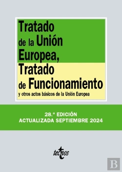 Bertrand.pt - Tratado De La Union Europea Tratado De Funcionamiento 28ªEd