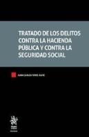 Tratado De Los Delitos Contra La Hacienda Pública Y Contra La Seguridad Social