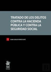 Tratado De Los Delitos Contra La Hacienda Pública Y Contra La Seguridad Social