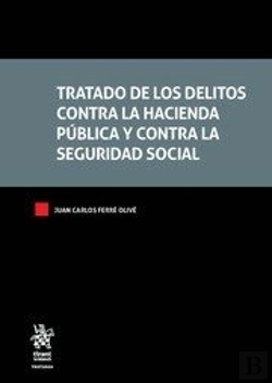 Bertrand.pt - Tratado De Los Delitos Contra La Hacienda Pública Y Contra La Seguridad Social