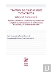 Tratado De Obligaciones Y Contratos. Volumen I Teoria General