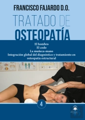 Tratado De Osteopatía. Tomo 4 (Edición Rústica)