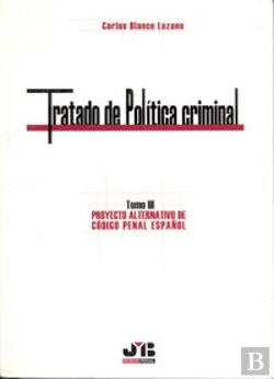 Bertrand.pt - Tratado De Política Criminal. Tomo Iii