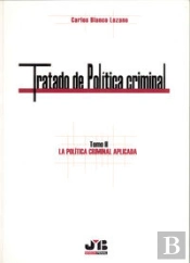 Tratado De Políticia Criminal. Tomo Ii